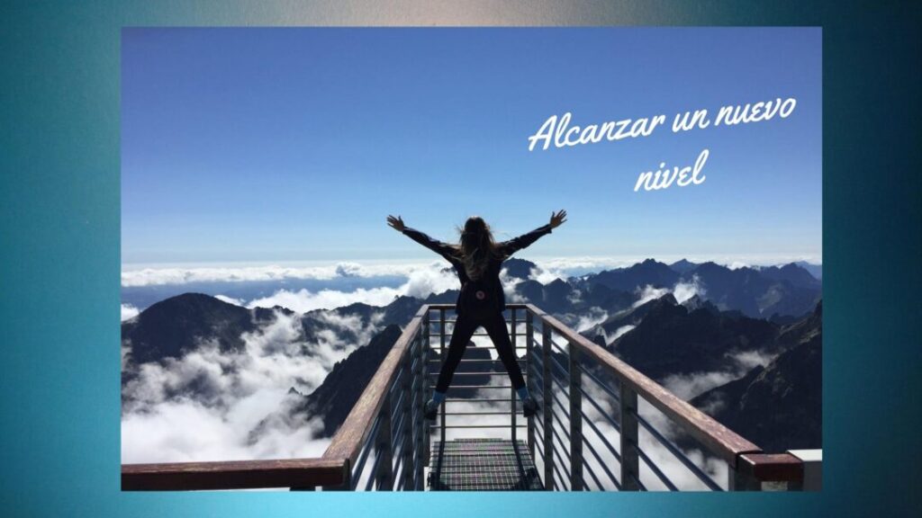 alcanzar un nuevo nivel